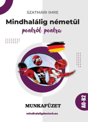 Mindhalálig németül - Munkafüzet A0-B2