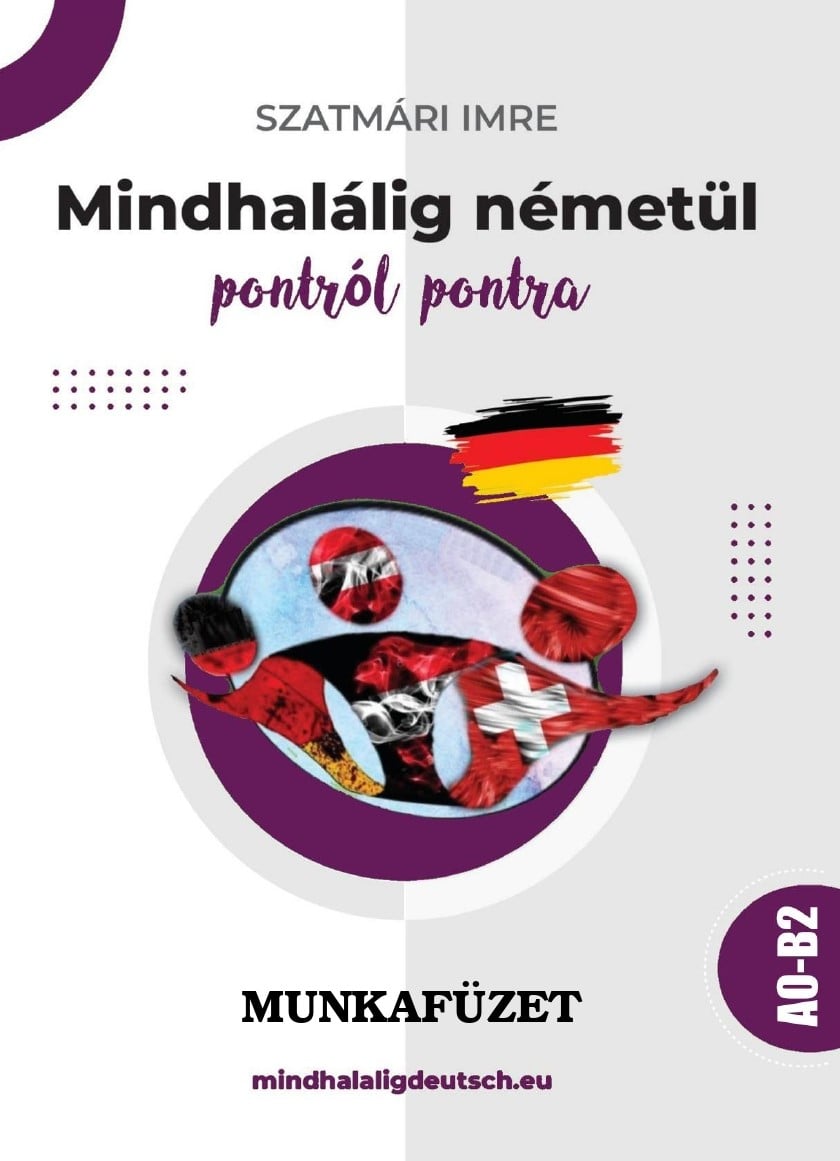 Mindhalálig németül - Munkafüzet A0-B2 - Mindhalálig németül